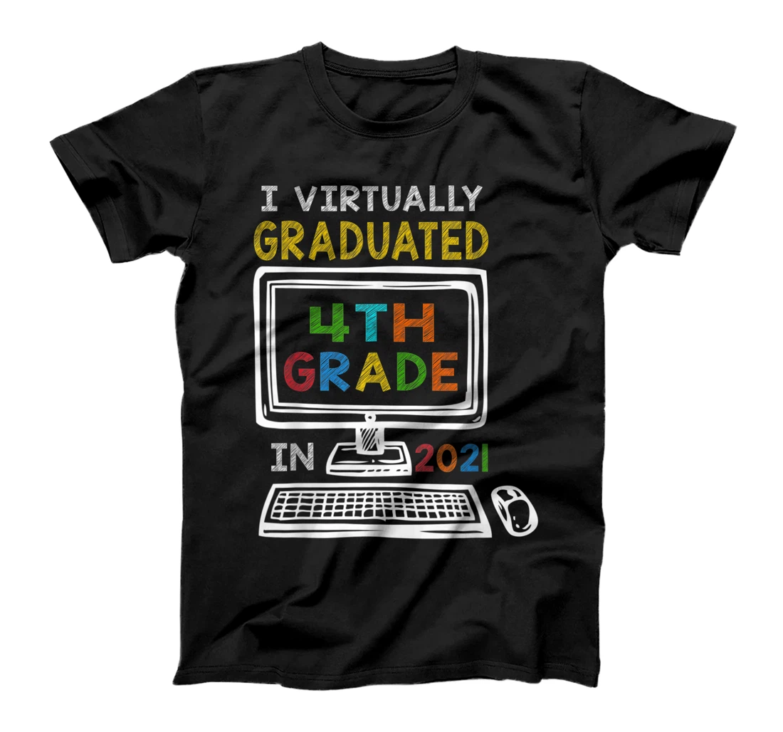 Personalized I Virtually Graduated 4th Grade Class 2021 Graduation T-Shirt