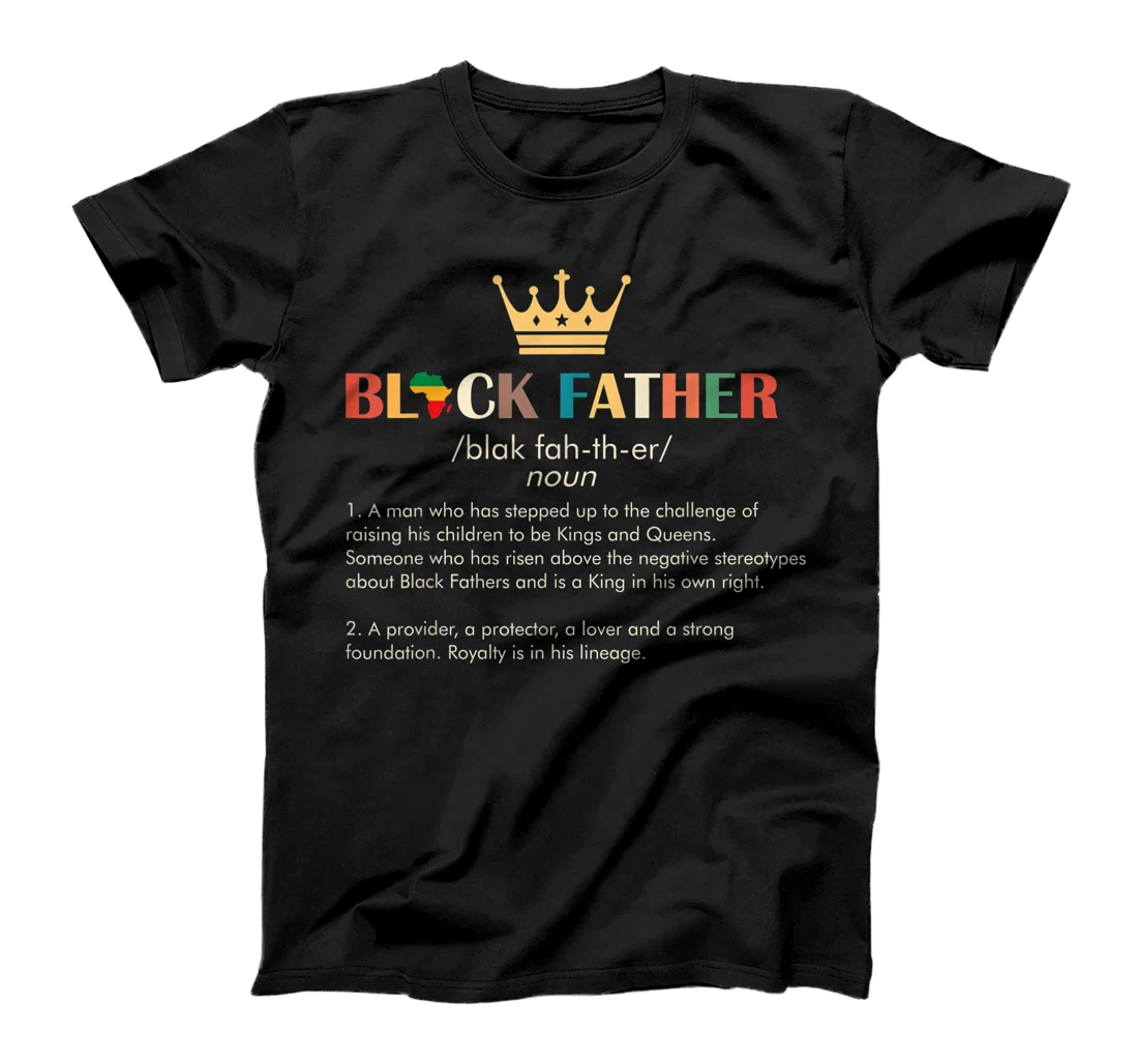 Personalized Father’s Day Black Father Definition African American Crown T-Shirt
