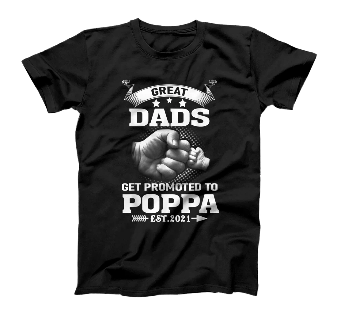 Personalized Mens Great Dads Get Promoted To Poppa Est 2021 Fathers Day T-Shirt