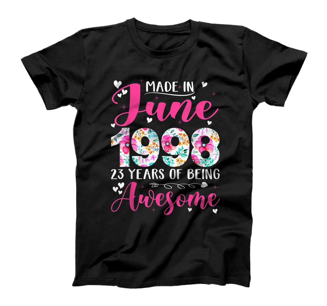 Personalized Made In June 1998 Flowers 23rd Bday Outfit 23 Years Old T-Shirt