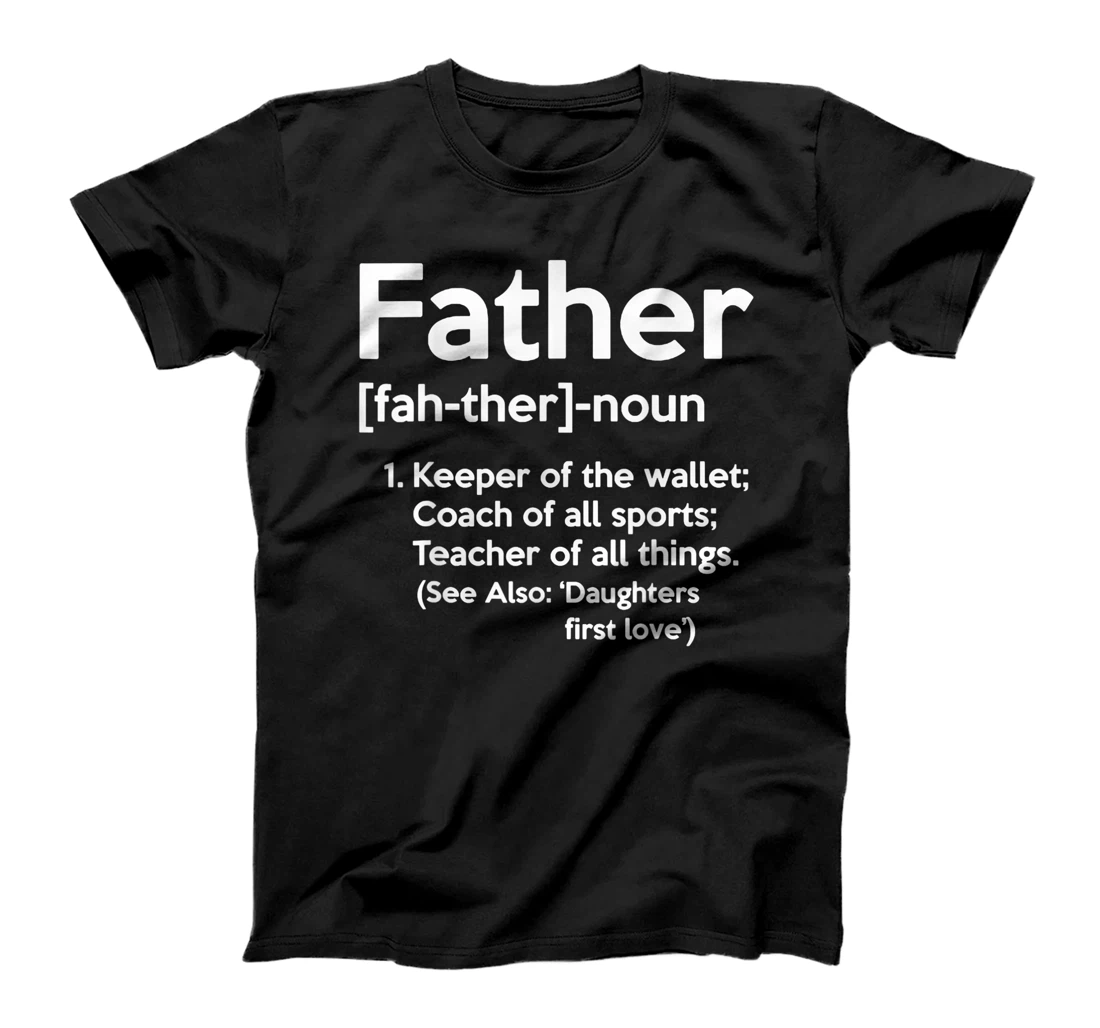 Personalized Father Definition Proud Dad Funny Father's Day T-Shirt