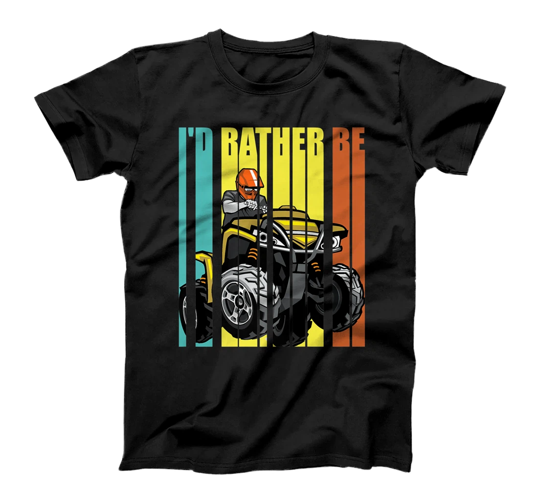 Rather Quad Be Driving ATV Driver Biker Offroad Colorful Premium T-Shirt