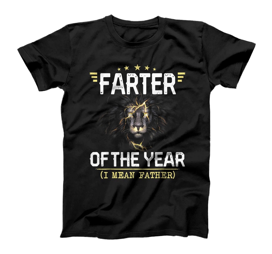 Funny Shirt Lion Farter Of he Year (I Mean Father) T-Shirt