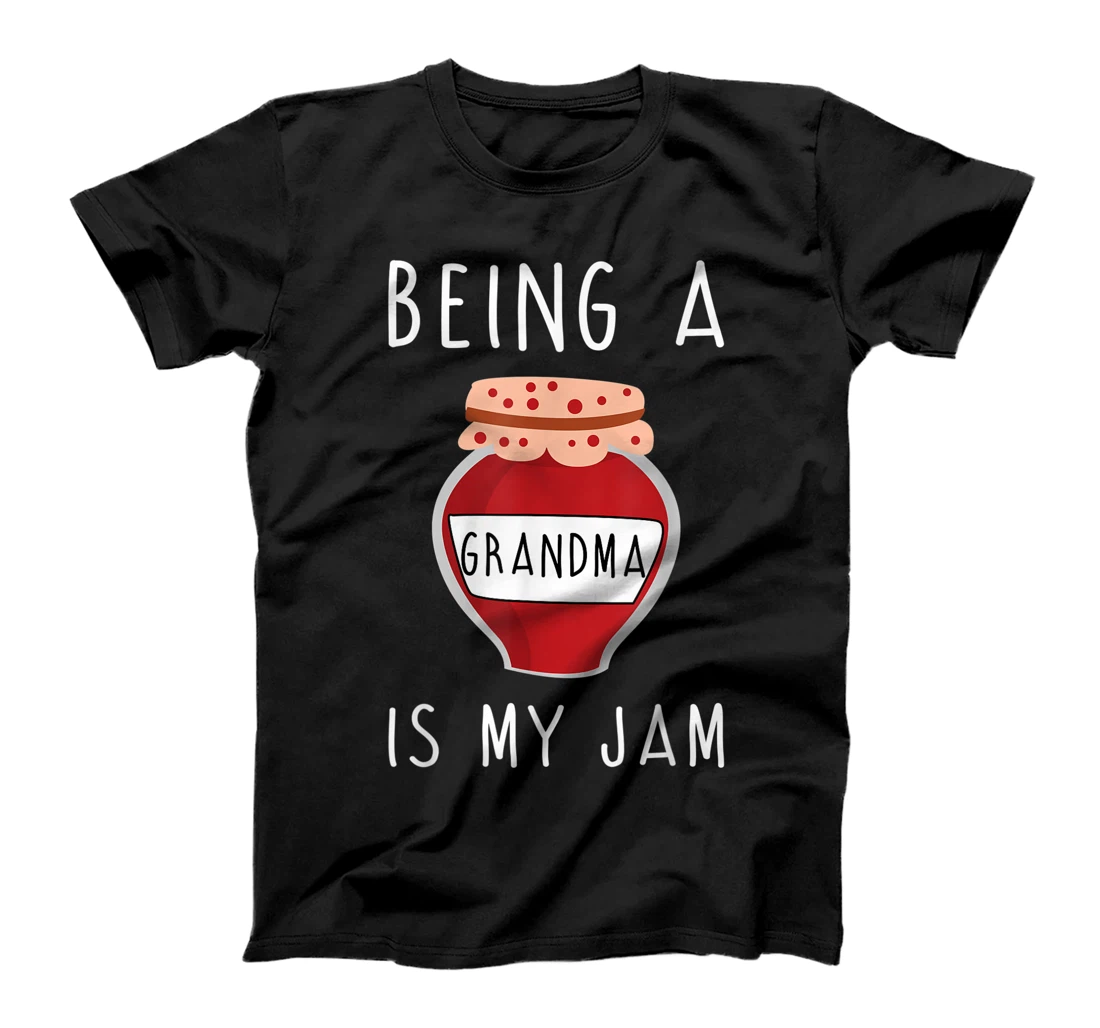 Being a Grandma is my Jam Funny Grandmother T-Shirt