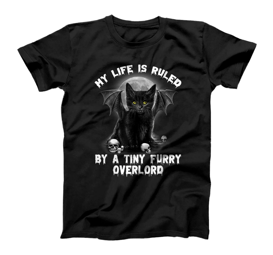 My Life Is Ruled By A Tiny Furry Overlord Black Cat Scary T-Shirt