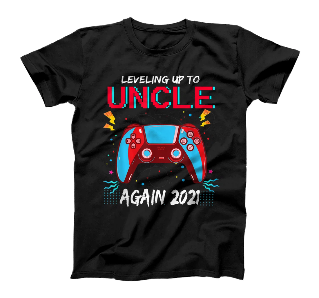 Leveled Up To Uncle Again Promoted To Uncle Est 2021 T-Shirt