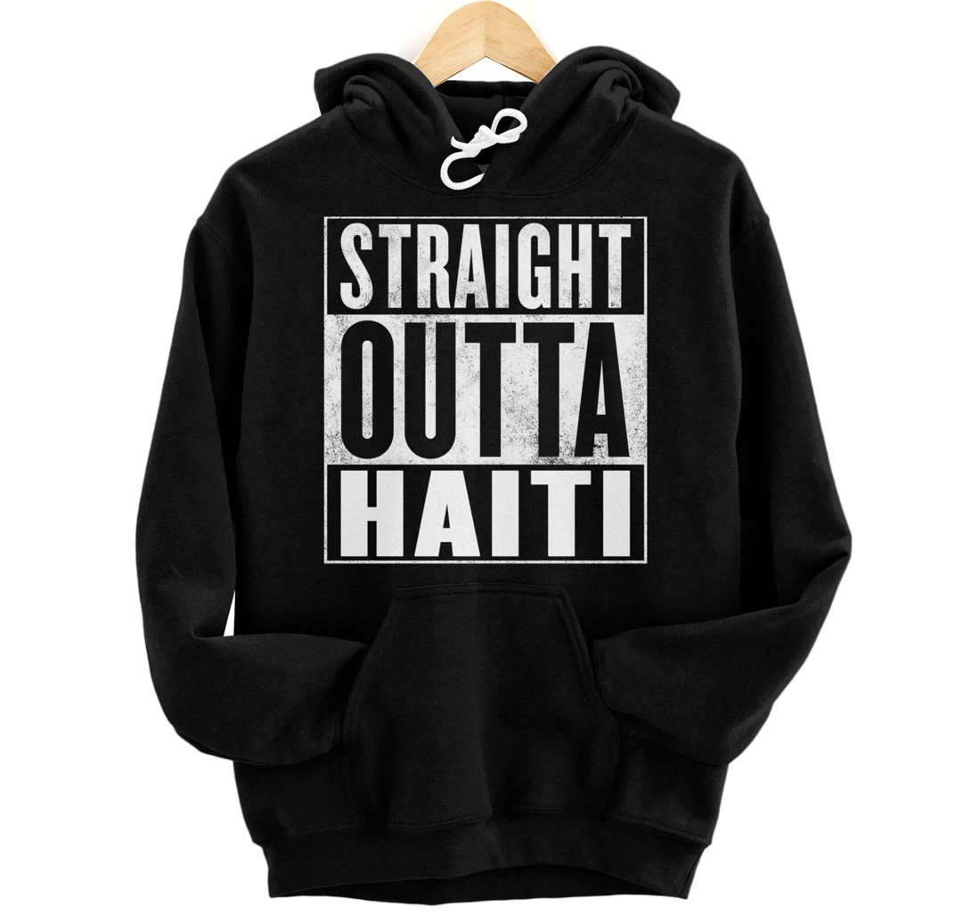 Personalized Haiti - Straight Outta Haiti Pullover Hoodie