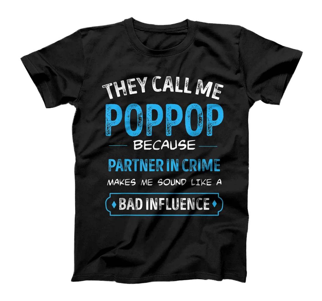 Personalized Mens They Call Me Poppop Because Partner In Crime Fathers Day T-Shirt