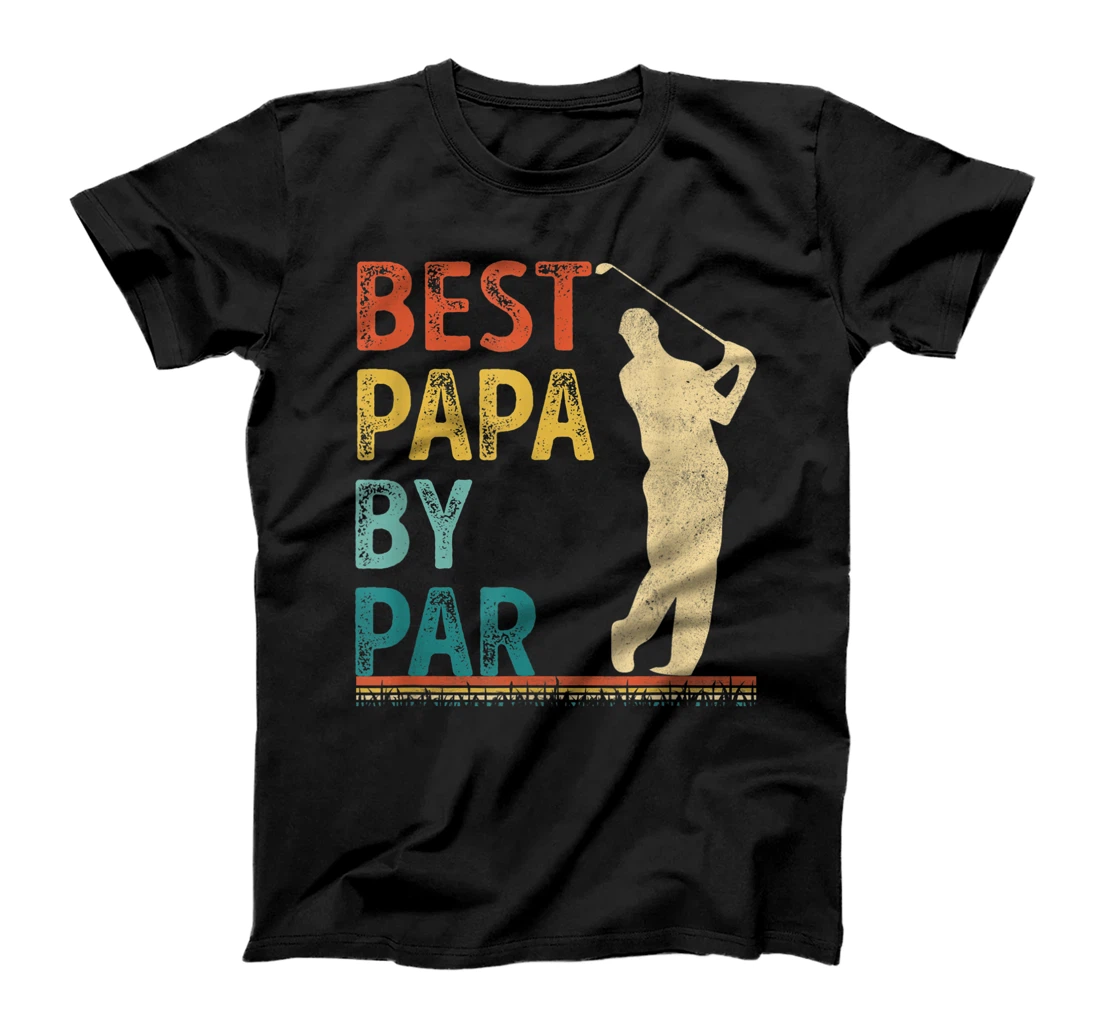 Personalized Father's Day Best Papa By Par Golf Gifts For Dad Grandpa T-Shirt