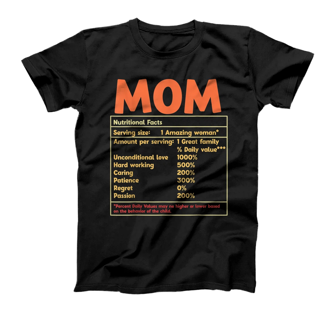 Mom Nutritional Facts Funny Mother Day T-Shirt