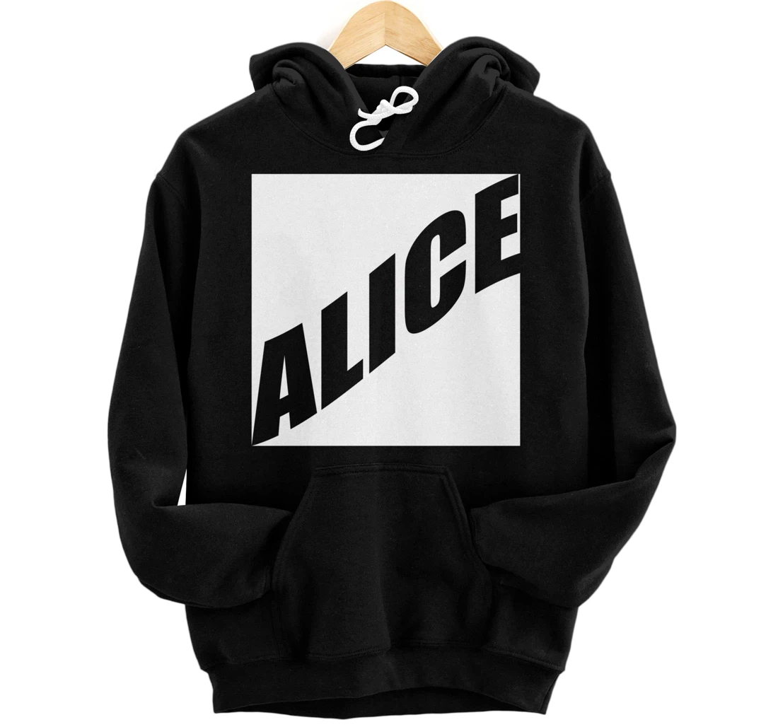 Personalized Alice Girlfriend Valentine Daughter Wife First Name Family Pullover Hoodie