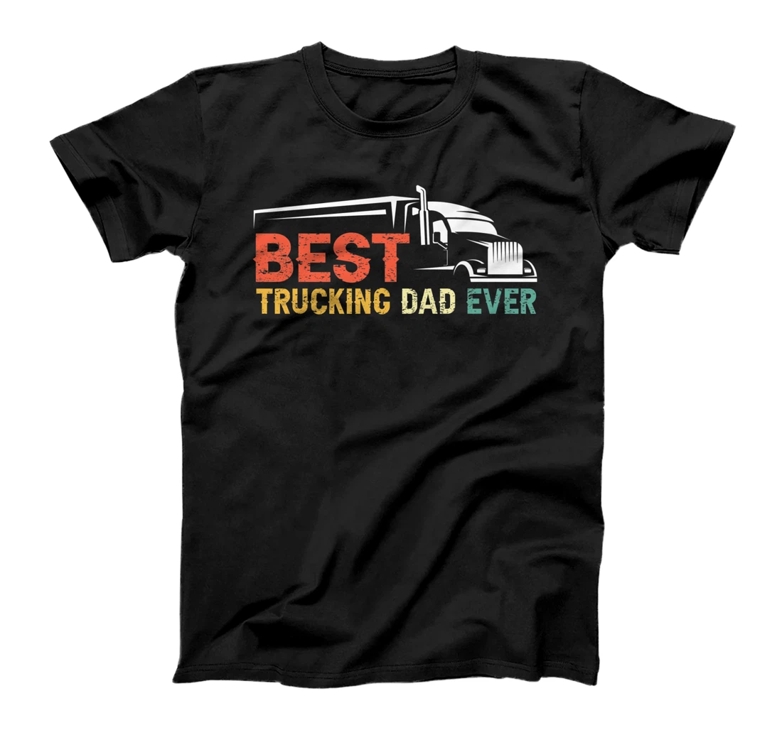 Best Trucking Dad Ever Trucker Truck Driver Father's Day Premium T-Shirt