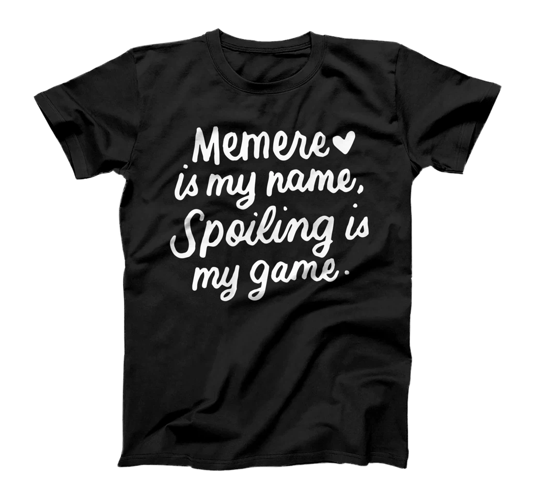 Personalized Memere Is My Name Funny Memere Graphic Gift for Grandma Premium T-Shirt