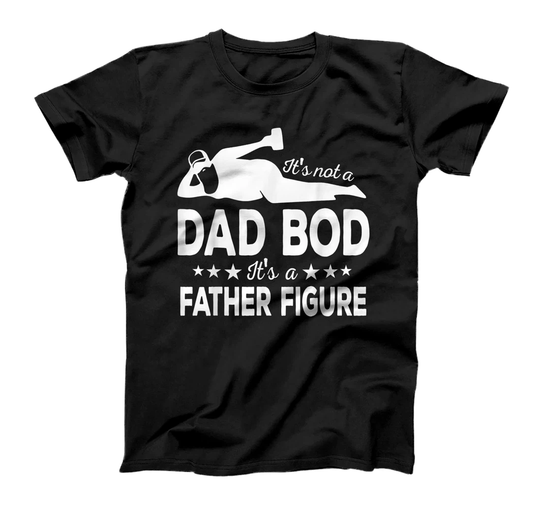 Personalized It's Not A Dad Bod It's A Father Tee.Funny Dad T-Shirt