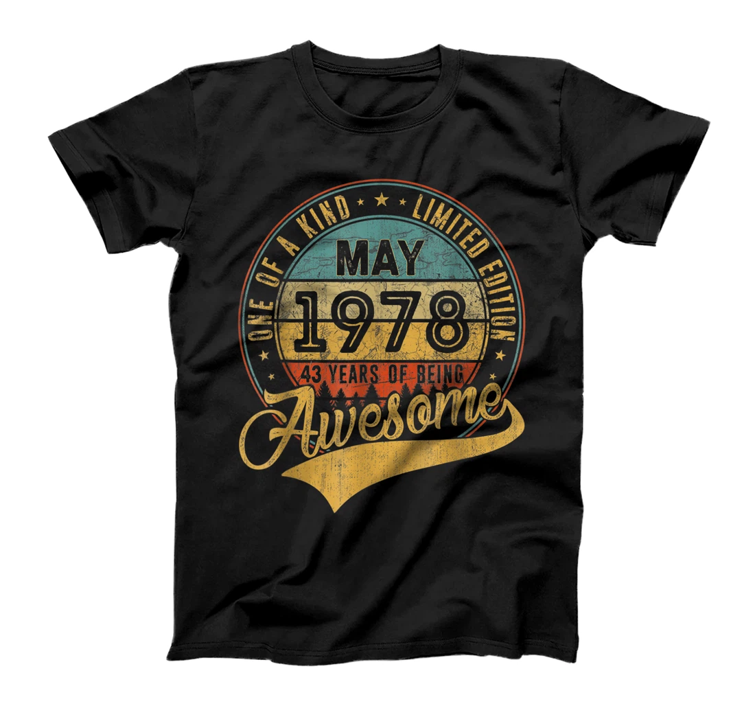 43rd Birthday Decorations May 1978 Men Women 43 Years Old T-Shirt