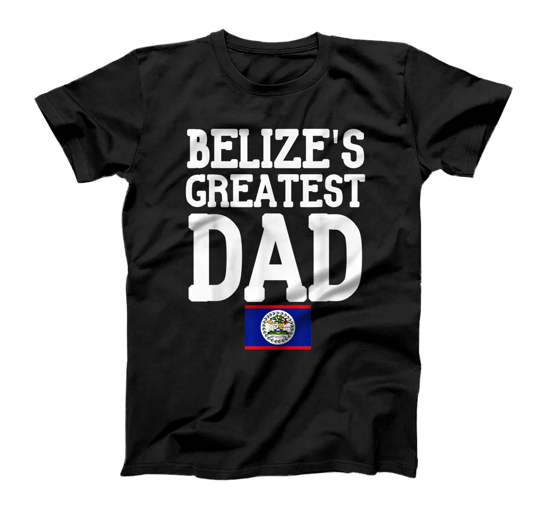 Mens Flagcastle: Belize's Greatest Dad Father's Day Father T-Shirt