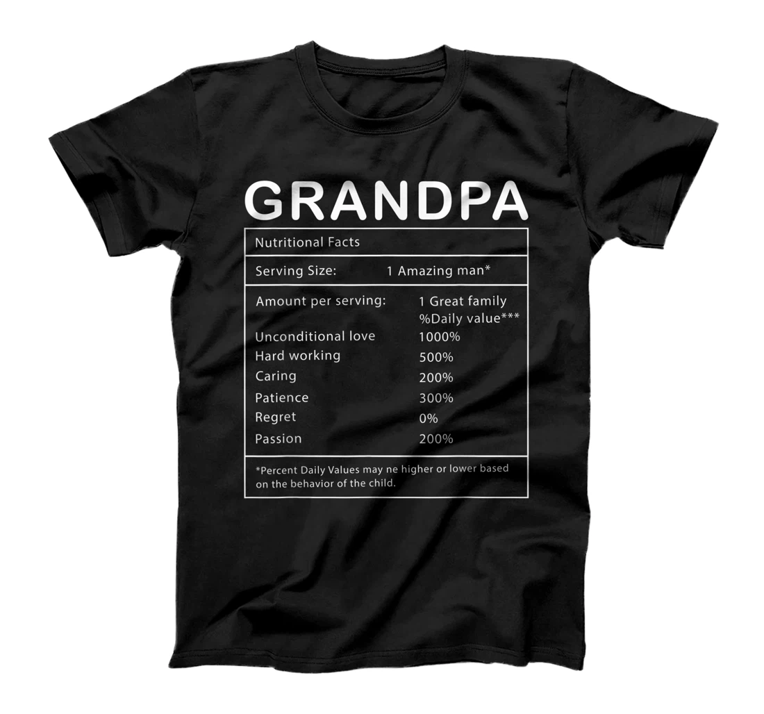 Grandpa Nutritional Facts Papa Grandfather Father's Day T-Shirt