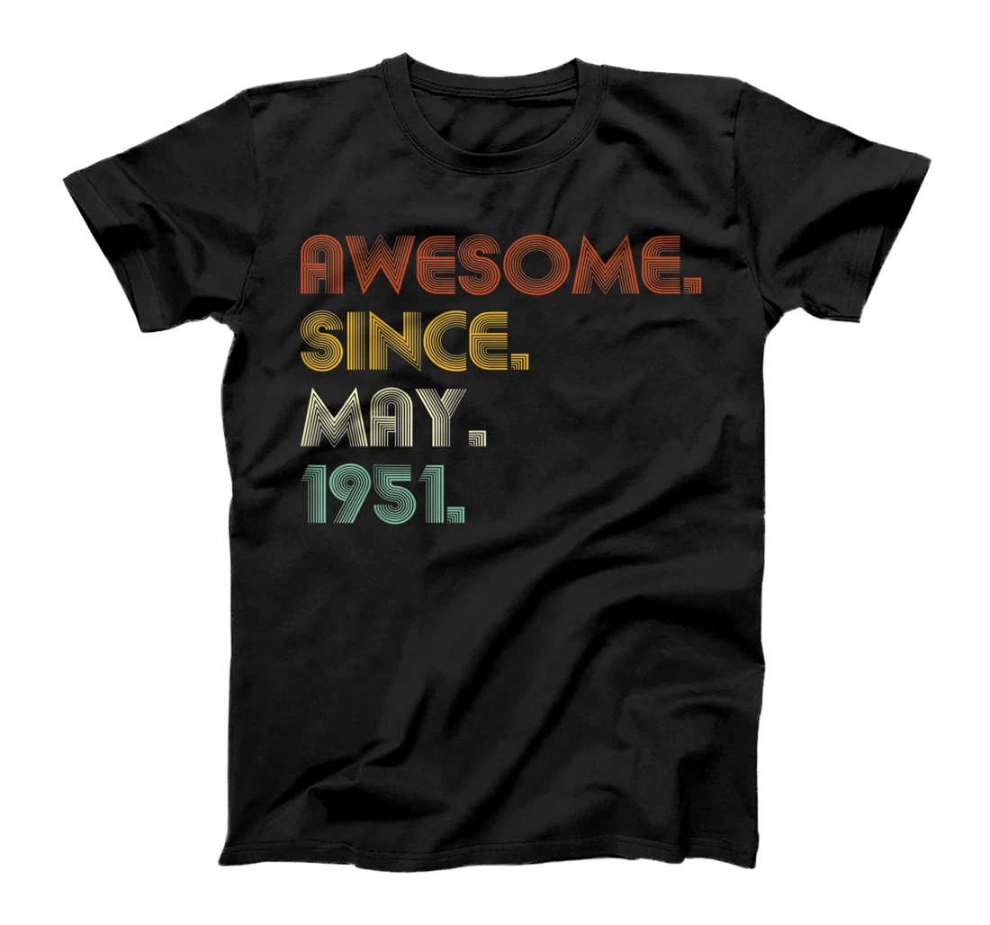 Personalized Awesome Since May 1951 Vintage 70th Birthday 70 Year Old Dad T-Shirt