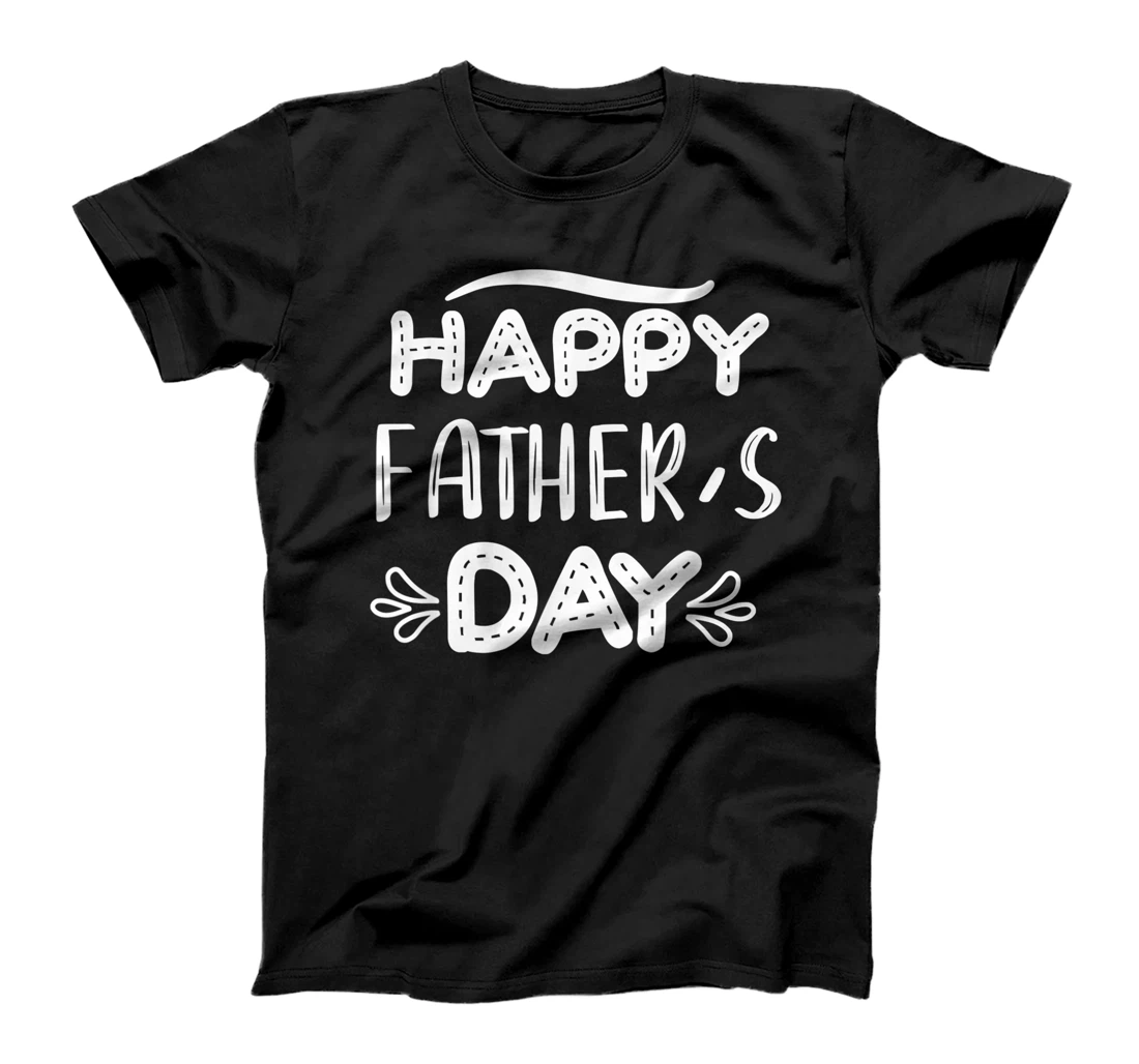 Happy Father's Day T-Shirt