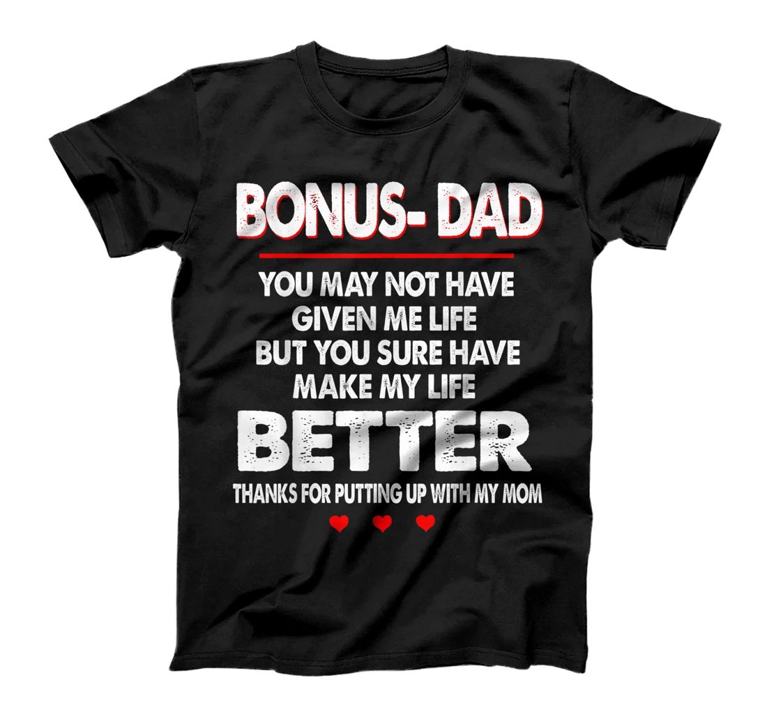 Bonus-Dad Shirt Father's Day Gift T-Shirt