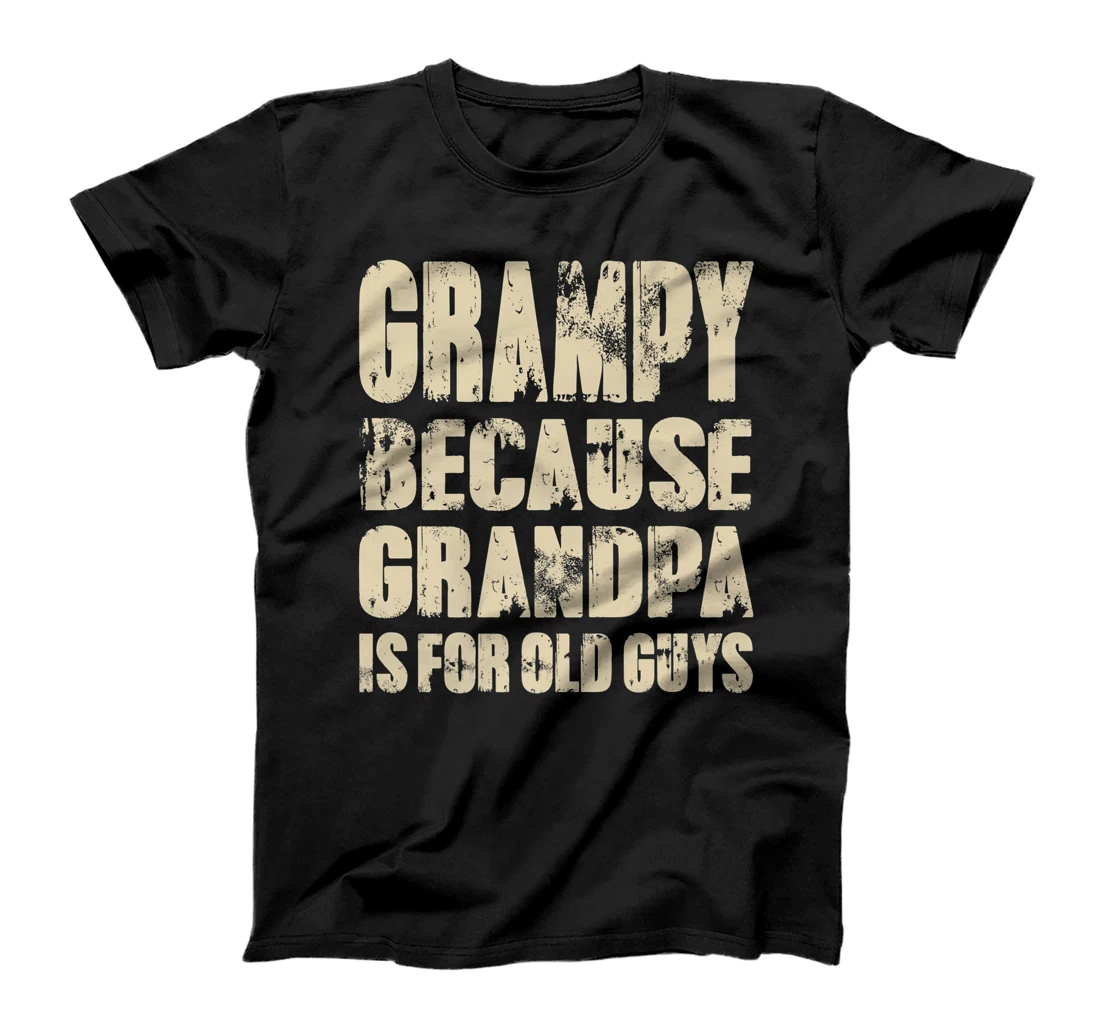 Mens GRAMPY because GRANDPA is for old Guys Funny Fathers Day Premium T-Shirt