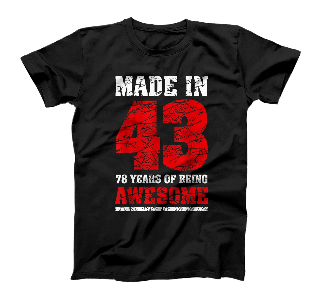 Personalized Made in 43 , 78 years old 78th Distressed Vintage birthday T-Shirt