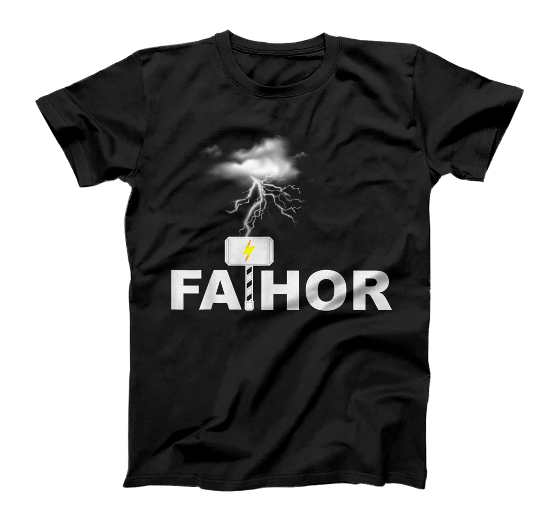 FA-THOR Strong Hero And Lovely Dad For Father's Day T-Shirt