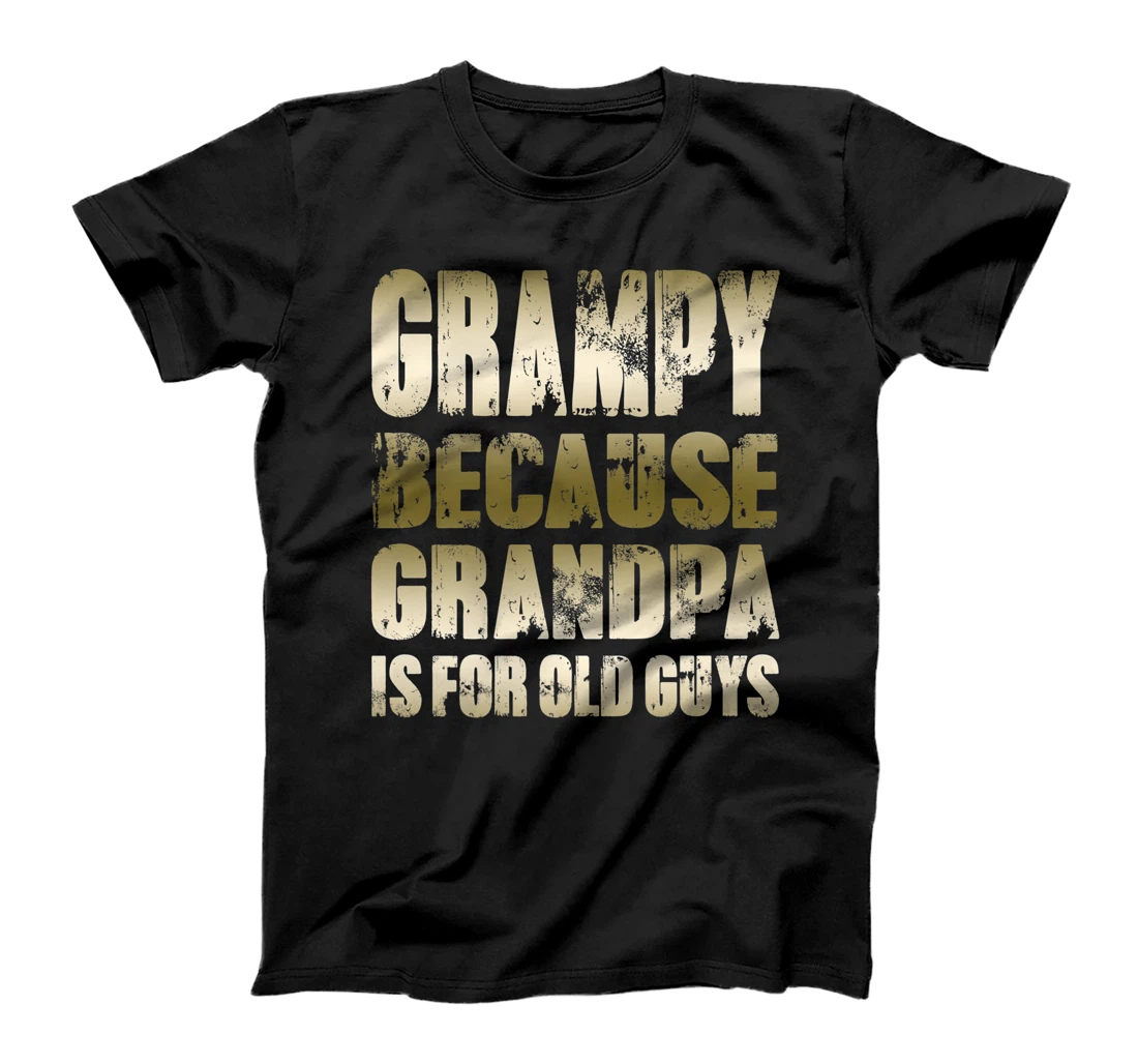 Mens GRAMPY because GRANDPA is for old Guys Funny Fathers Day Premium T-Shirt
