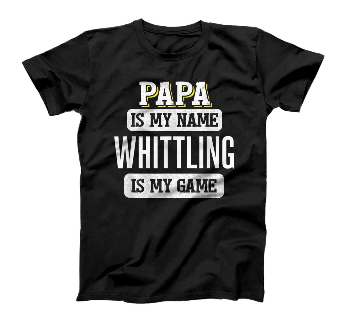 Funny Whittling Gift for Papa Fathers Day Design T-Shirt