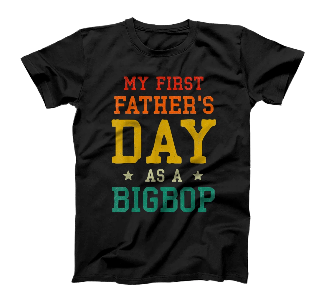 Personalized Mens My First Fathers Day as a Bigbop Est 2021 First Time Dad T-Shirt