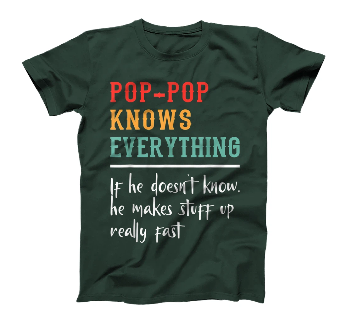 Funny Pop Pop Gift T-Shirt shopdoz Pop Pop Knows Everything Shirt