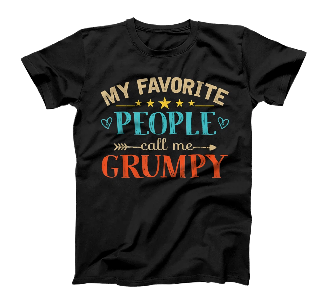 My Favorite People Call Me Grumpy Retro Style Funny Grandpa T-Shirt