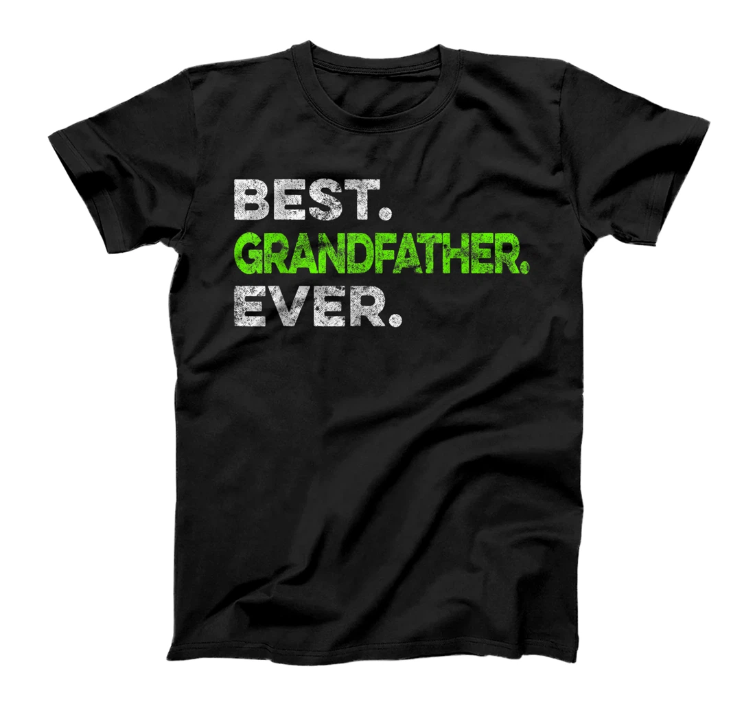 Funny Best Grandfather Ever Cool Grandfather Father's Day T-Shirt