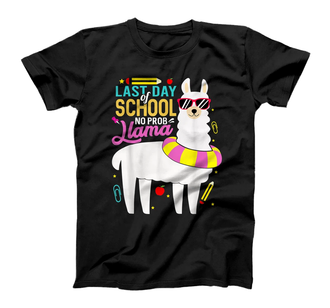 Happy Last Day Of School No Probllama Llama Teacher Student T-Shirt