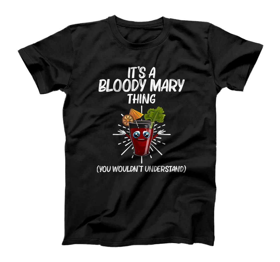 Funny Bloody Mary Gift Men Women Mix Vodka Drinking Lover T-Shirt