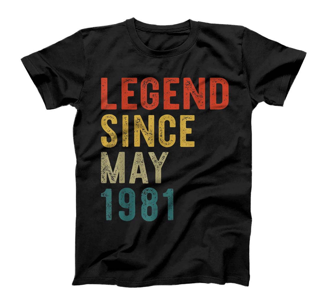 Legend Since May 1981 Shirt 40th Birthday Gift 40 Yrs Old T-Shirt