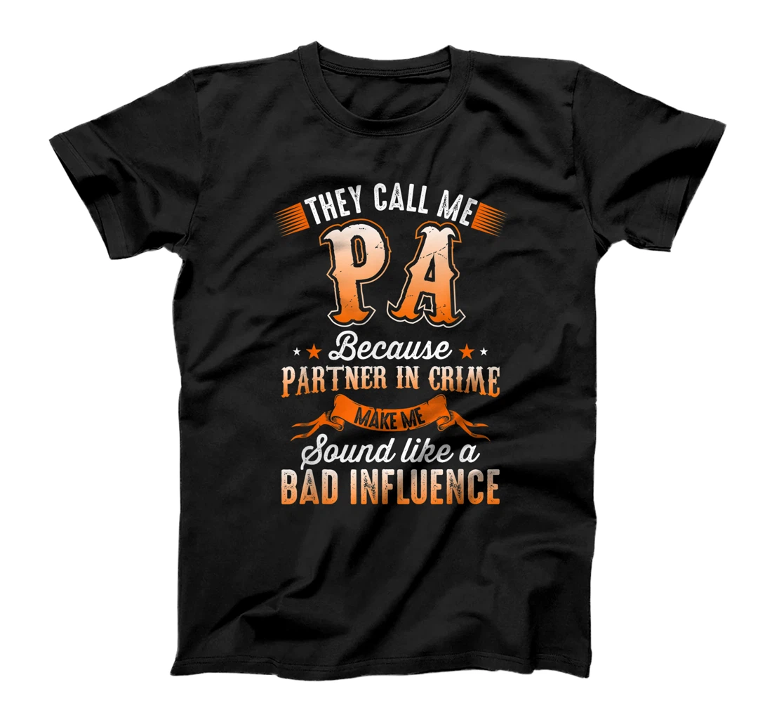 Mens They Call Me Pa Shirt - Funny Pa Dad T-Shirt