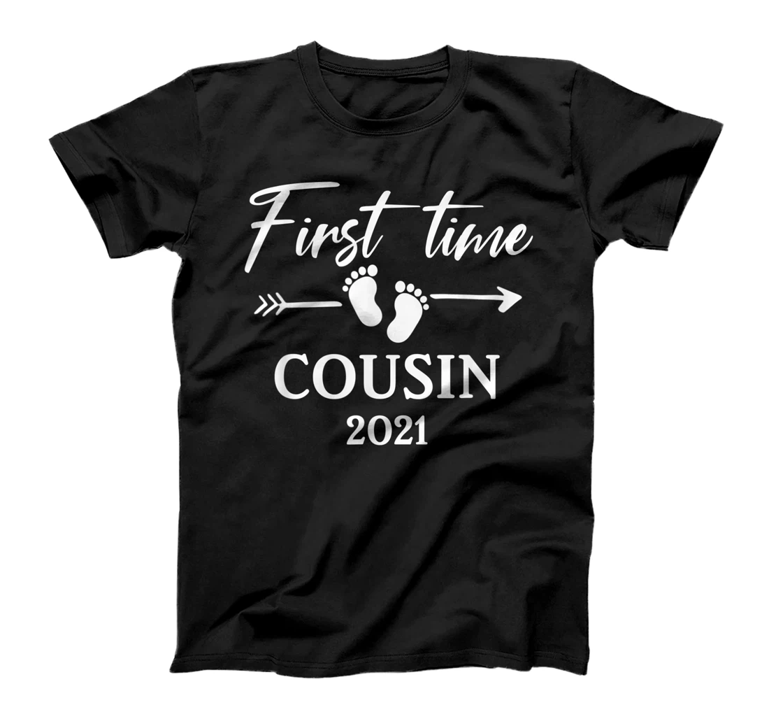 First Time Cousin 2021 T-Shirt Cousin To Be T-Shirt