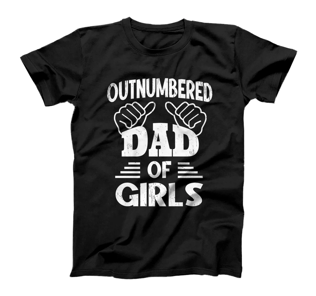 Mens Outnumbered Dad of Girls Shirt for Fathers with Girls Premium T-Shirt