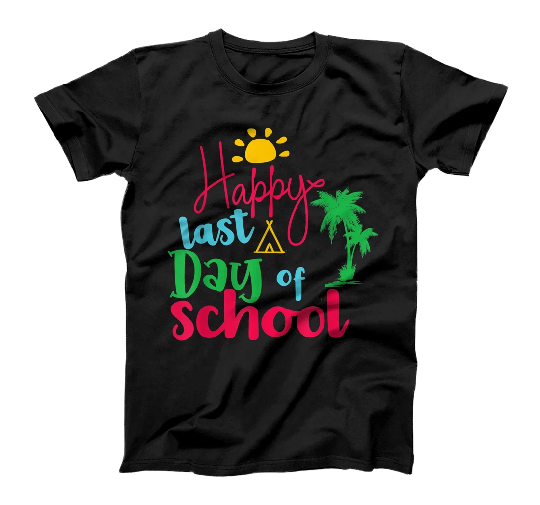 Personalized Happy Last Day Of School Teacher Student Graduation T-Shirt