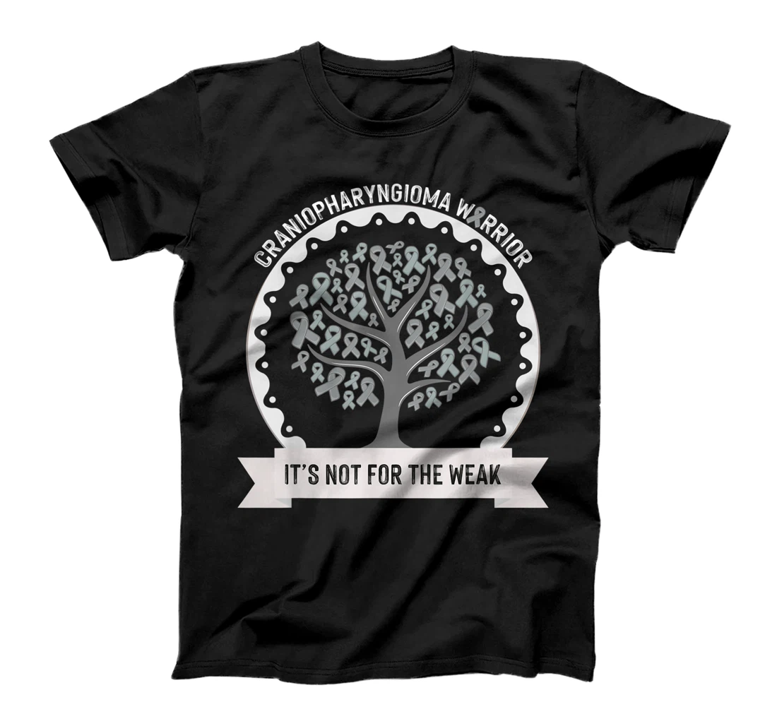 Personalized Craniopharyngioma awareness It's Not For The Weak T-Shirt