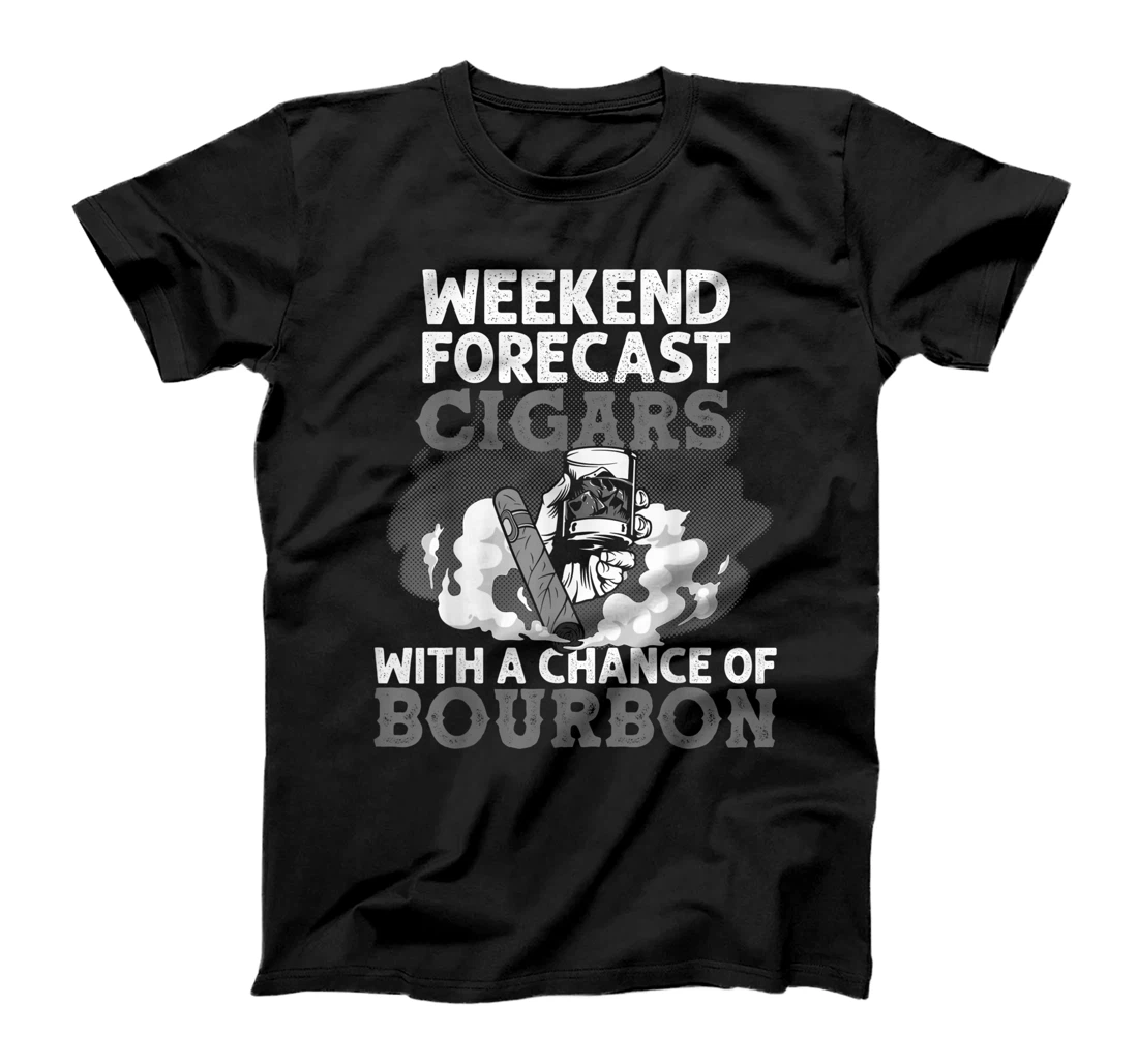 Personalized Funny Bourbon Cigar Lover Gift Men Women Weekend Forecast T-Shirt