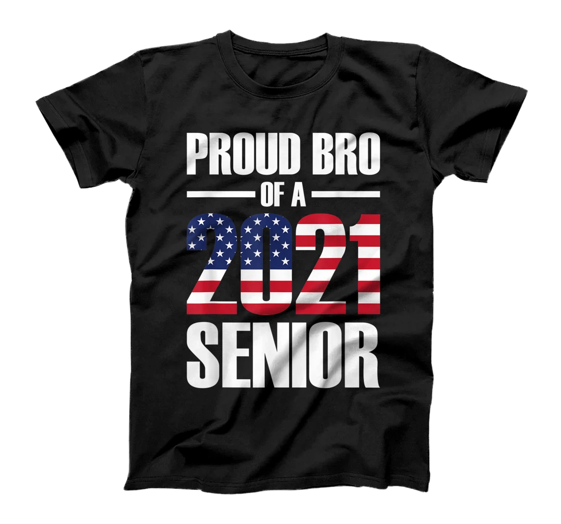 Personalized Proud Bro Of A 2021 Senior USA Patriot Graduation T-Shirt
