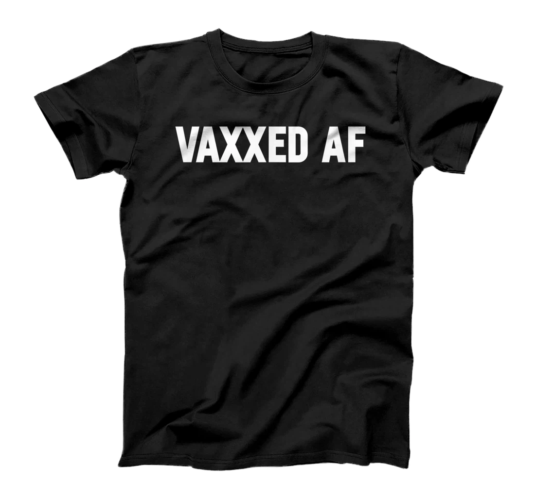 VAXXED AF - Simple Vaxxed Lettering T-Shirt, Women T-Shirt