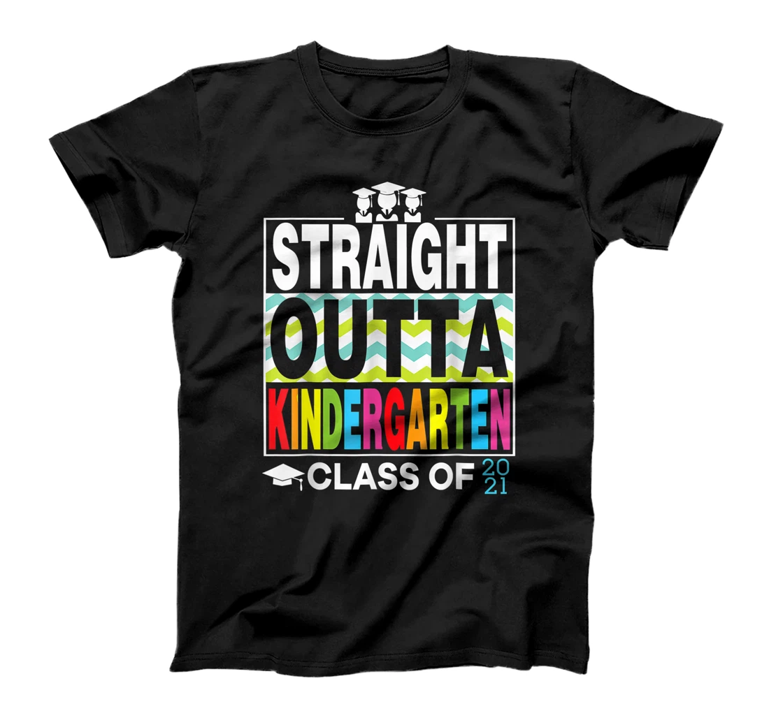 Straight Outta Kindergarten Graduate Proud Graduation Class T-Shirt, Kid T-Shirt and Women T-Shirt