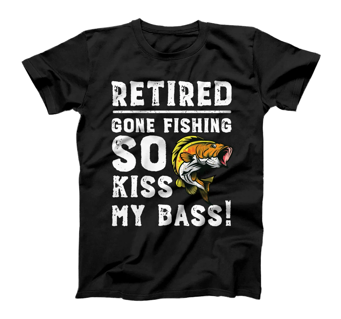 Funny Retirement Fishing for Men Bass Retired Fisherman T-Shirt