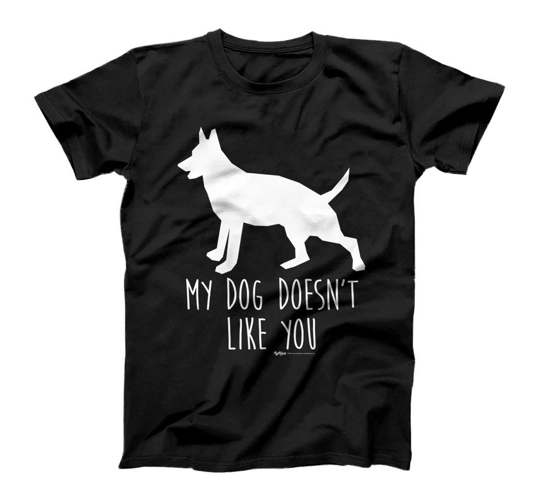 My Dog Doesn't Like You Silhouette Word Design T-Shirt