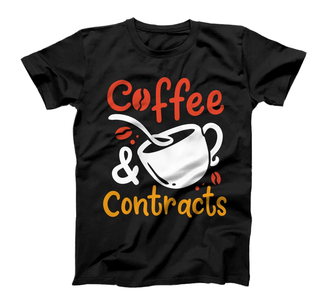 Realtor: Coffee And Contracts T-Shirt