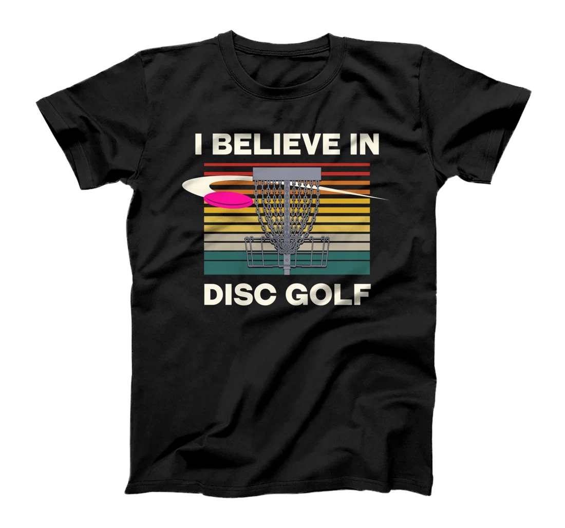 I Believe in Disc Golf Sports Outdoor Game Sports Lover T-Shirt