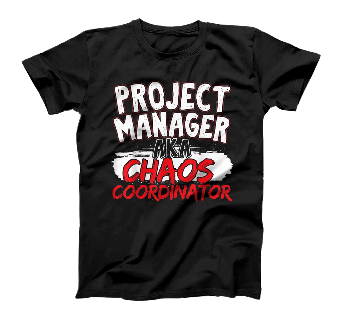 Project Manager AKA Chaos Coordinator | Agile Working Scrum T-Shirt, Women T-Shirt